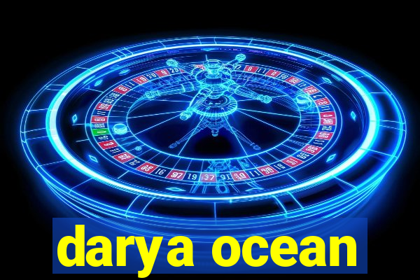 darya ocean